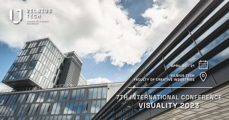 7th International Conference  "VISUALITY 2023: MEDIA AND COMMUNICATION IN THE AGE OF (DIS)INFORMATION April 20-21, 2023